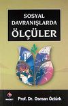 Sosyal Davranışlarda &Ouml;l&ccedil;&uuml;ler / B&uuml;t&uuml;n Eserleri:7