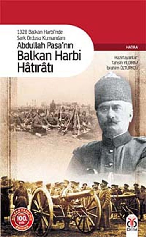 Abdullah Paşa'nın Balkan Harbi Hatıratı