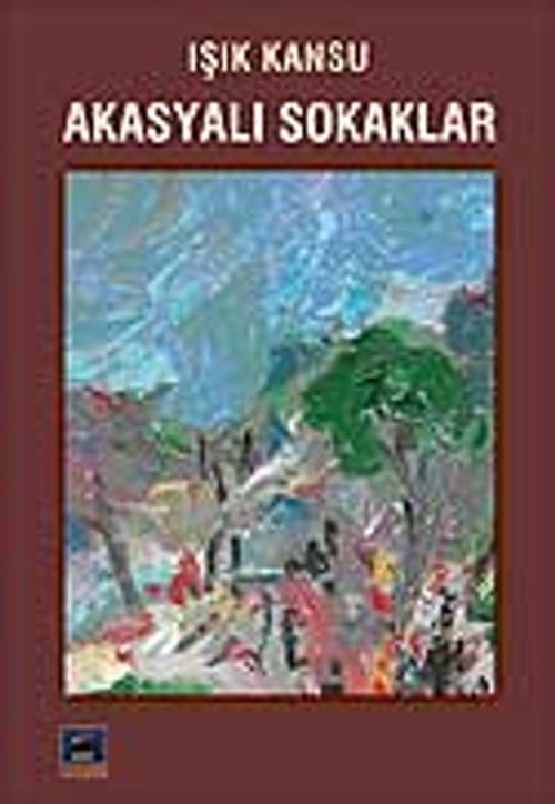 Akasyalı Sokaklar