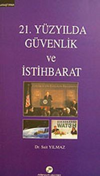21. Yüzyılda Güvenlik ve İstihbarat