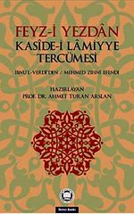 Feyz-i Yezdan Kaside-i Lamiyye Tercümesi