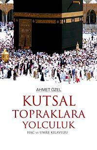 Kutsal Topraklara Yolculuk