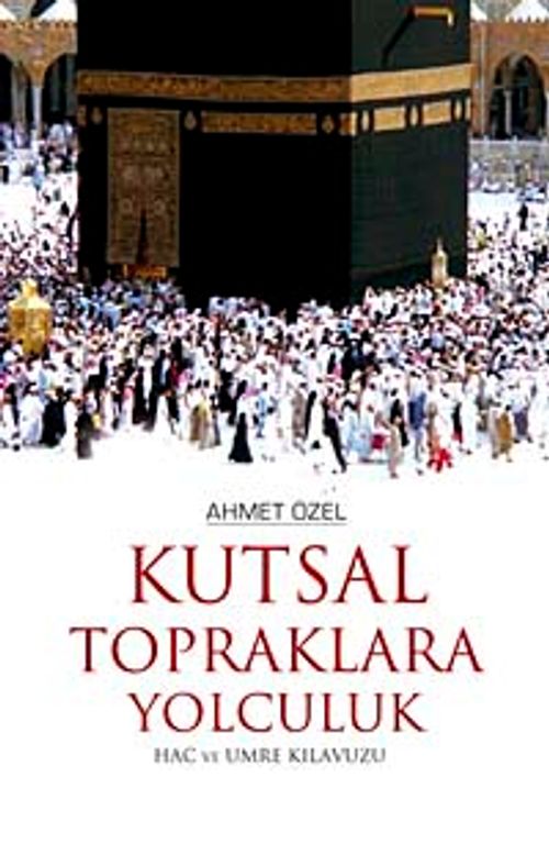 Kutsal Topraklara Yolculuk