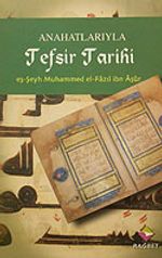Anahatlarıyla Tefsir Tarihi