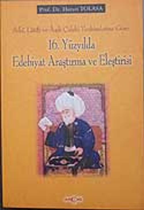 16. Yüzyılda Edebiyat Araştırma ve Eleştirisi