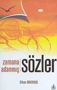 Zamana Adanmış Sözler