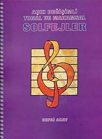 Açkı Değişimli Tonal ve Makamsal Solfejler