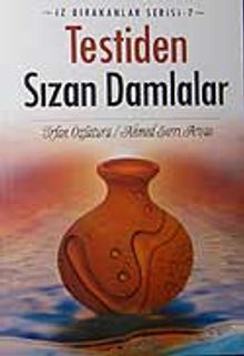 Testiden Sızan Damlalar & İz Bırakanlar Serisi-7