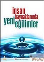 İnsan Kaynaklarında Yeni Eğilimler (Ciltli)