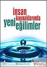 İnsan Kaynaklarında Yeni Eğilimler (Ciltli)