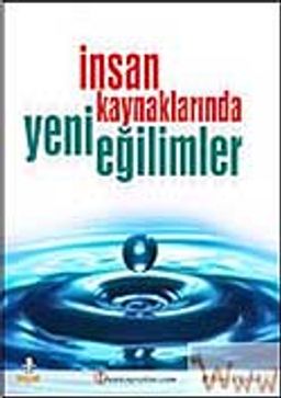 İnsan Kaynaklarında Yeni Eğilimler (Ciltli)