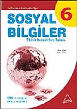 Sosyal Bilgiler-6 & Etkinlik Destekli Soru Bankası