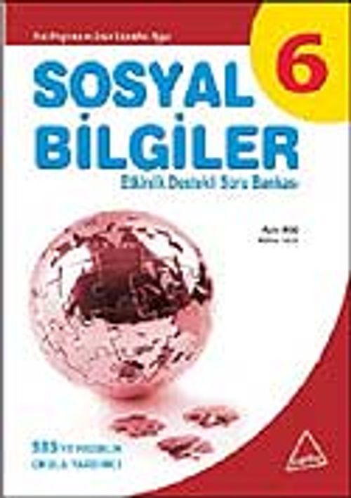 Sosyal Bilgiler-6 & Etkinlik Destekli Soru Bankası
