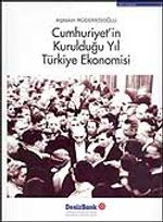 Cumhuriyet'in Kurulduğu Yıl Türkiye Ekonomisi