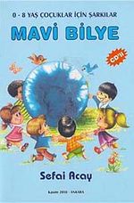 Mavi Bilye & 0-8 Yaş Çocuklar İçin Şarkılar