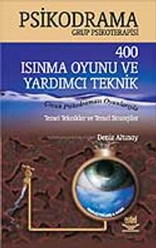 Psikodrama Grup Psikoterapisi & 400 Isınma oyunu ve Yardımcı Teknik