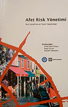 Afet Risk Yönetimi & Risk Azaltma ve Yerel Yönetimler