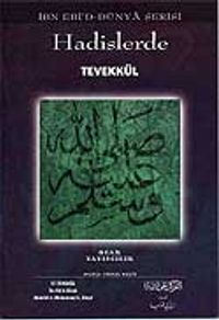 Hadislerde Tevekkül (Allah'a Dayanmak)