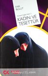 Kadın ve Tesettür & Küresel Çağda İslam 2