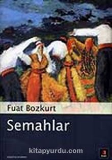 Semahlar - Fuat Bozkurt