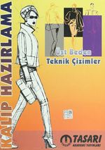 Kalıp Hazırlama-Üst Beden Teknik Çizimleri
