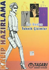 Kalıp Hazırlama-Üst Beden Teknik Çizimleri