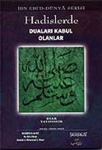 Hadislerde Duası Kabul Olanlar