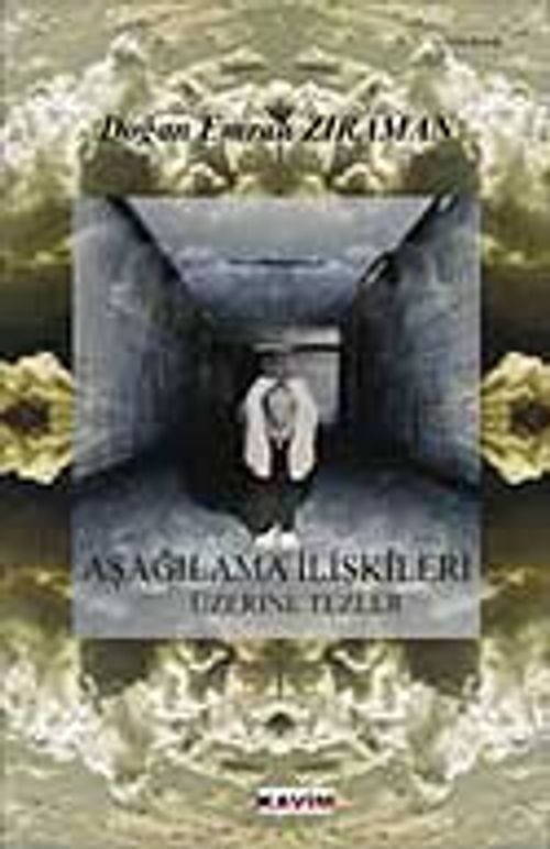 Aşağılama İlişkileri Üzerine Tezler