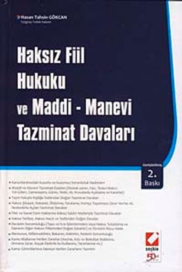 Haksız Fiil Hukuku ve Maddi - Manevi Tazminat Davaları (Ciltli)
