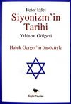 Siyonizm'in Tarihi & Yıldızın G&ouml;lgesi