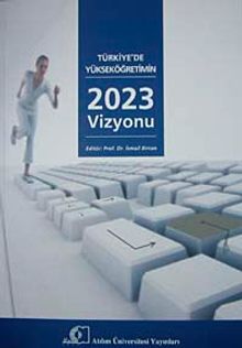 Türkiye'de Yükseköğretimin 2023 Vizyonu