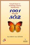 Ger&ccedil;ek Başarı ve Mutluluğa Ulaşmış B&uuml;y&uuml;klerden 1001 B&uuml;y&uuml;l&uuml; S&ouml;z