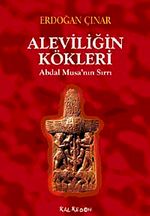 Aleviliğin Kökleri & Abdal Musa'nın Sırrı