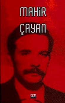 Mahir Çayan & Toplu Yazılar