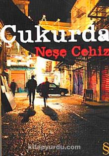 Çukurda - Neşe Cehiz