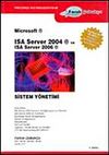 Isa Server 2004 ve Isa Server 2006 Sistem Yönetimi