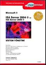 Isa Server 2004 ve Isa Server 2006 Sistem Yönetimi