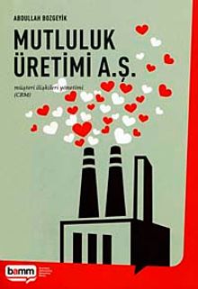 Mutluluk Üretimi A.Ş