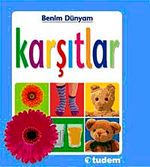 Karşıtlar / Benim Dünyam