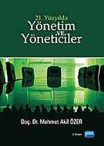 21. Yüzyılda Yönetim ve Yöneticiler