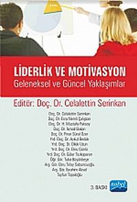 Liderlik ve Motivasyon & Geleneksel ve Güncel Yaklaşımlar