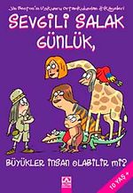 Sevgili Salak Günlük / Büyükler İnsan Olabilir mi?