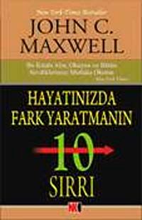 Hayatınızda Fark Yaratmanın 10 Sırrı
