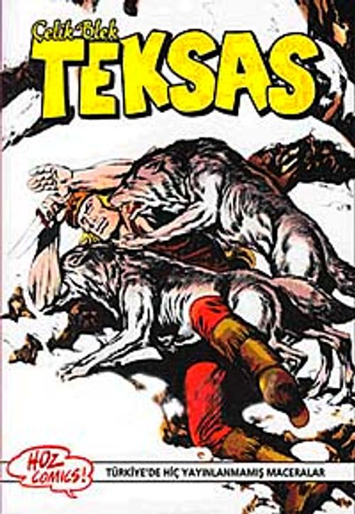 Teksas / Çelik Blek Sayı: 38 Mona Lisa / Lanetli Adanın Esrarı / Dehşet Şatosu / Castlemore'deki Hayalet
