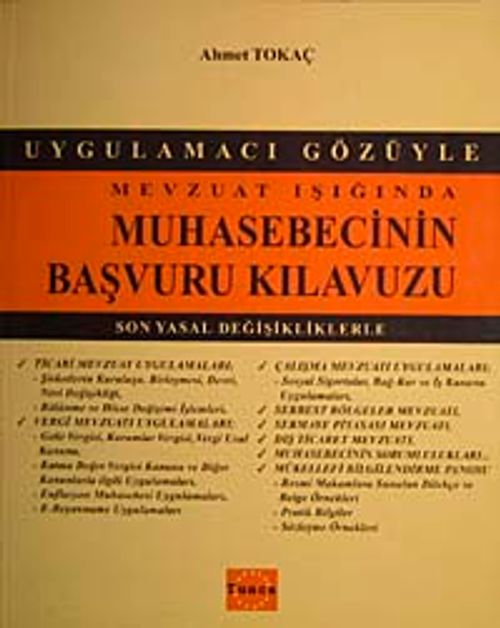 Mevzuat Işığında Muhasebecinin Başvuru Kılavuzu & Son Yasal Değişikliklerle