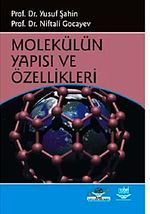 Molekülün Yapısı ve Özellikleri
