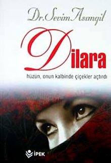 Dilara & Hüzün, Onun Kalbinde Çiçekler Açtırdı