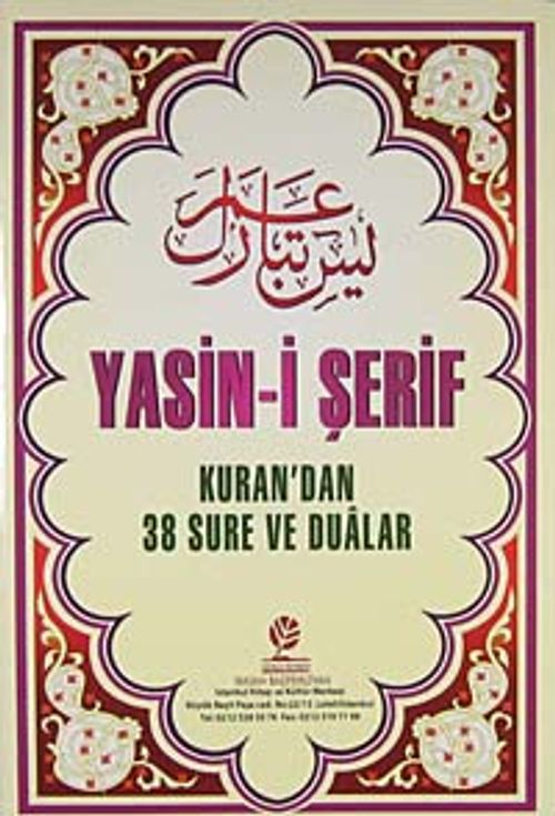 Yasin-i Şerif / Kur'an'dan 38 Sure ve Dualar