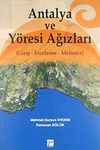 Antalya ve Y&ouml;resi Ağızları (Giriş -İnceleme - Metinler)