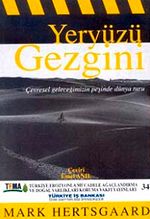 Yeryüzü Gezgini Çevresel Geleceğimizin Peşinde Dünya Turu